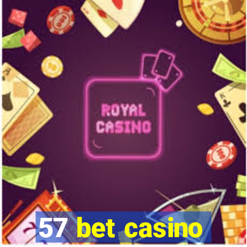 57 bet casino